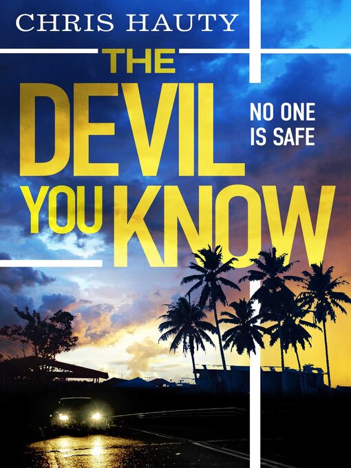 Title details for The Devil You Know by Chris Hauty - Available